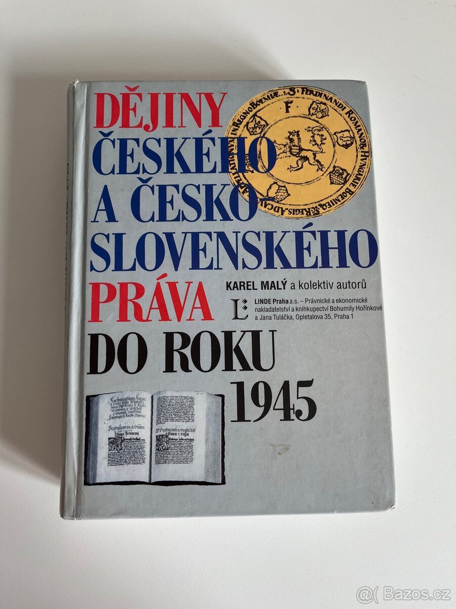 Dějiny českého a československého práva do roku 1945