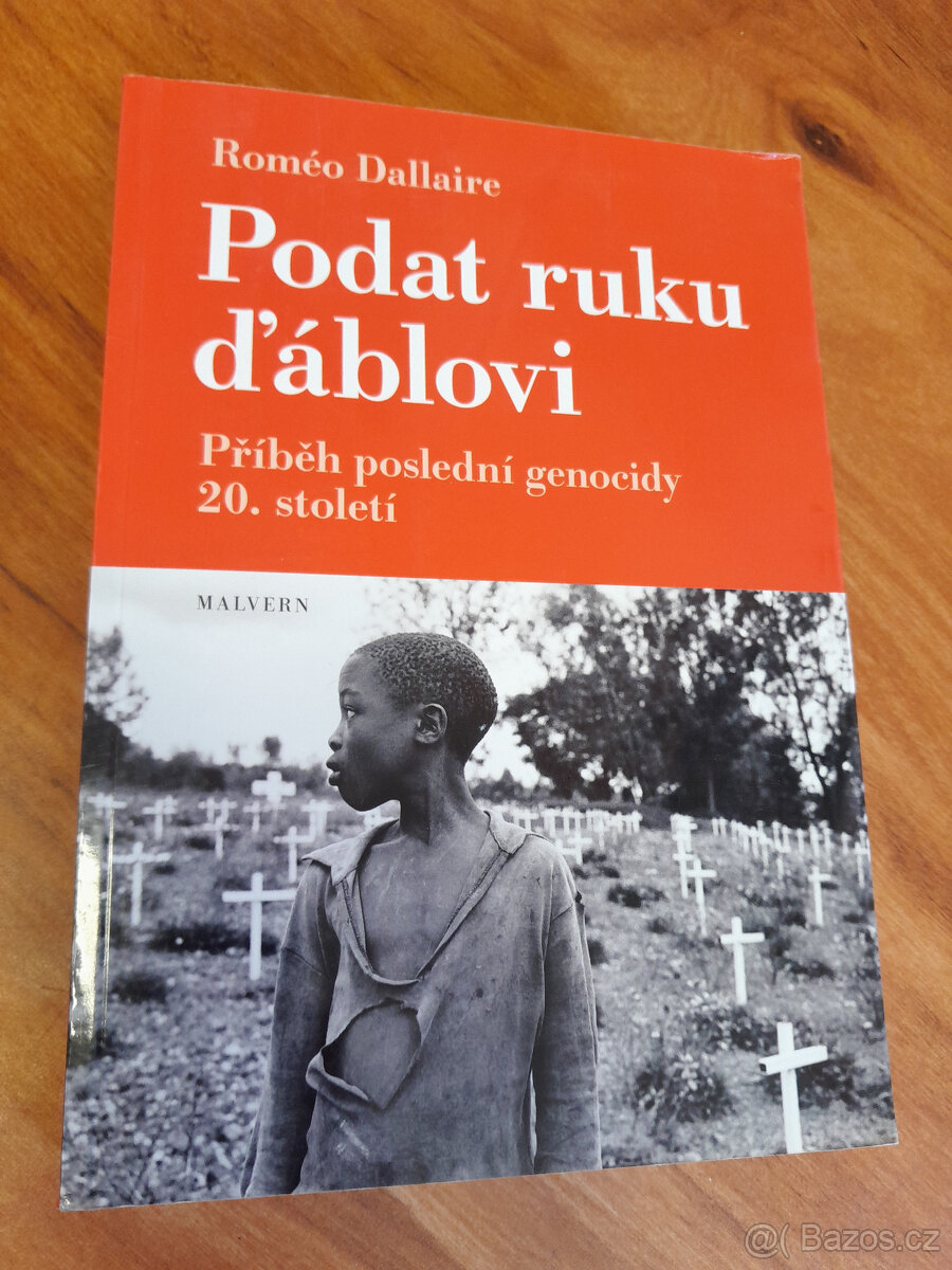 Kniha Roméo Dallaire, Podat ruku ďáblovi