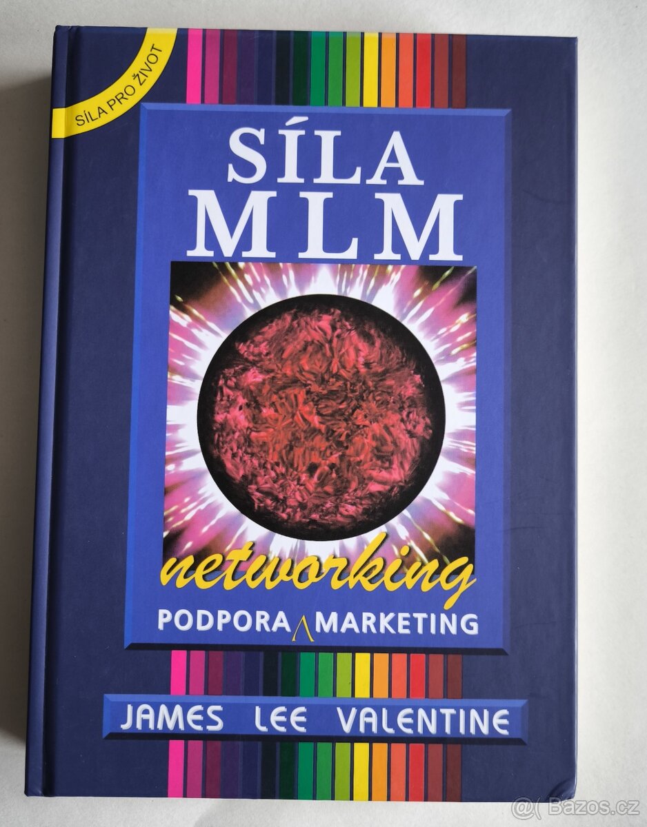 Síla MLM – James Lee Valentine