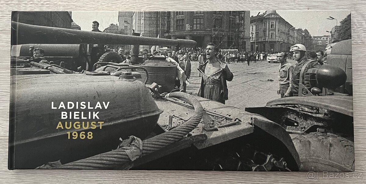 Ladislav Bielik: August 1968