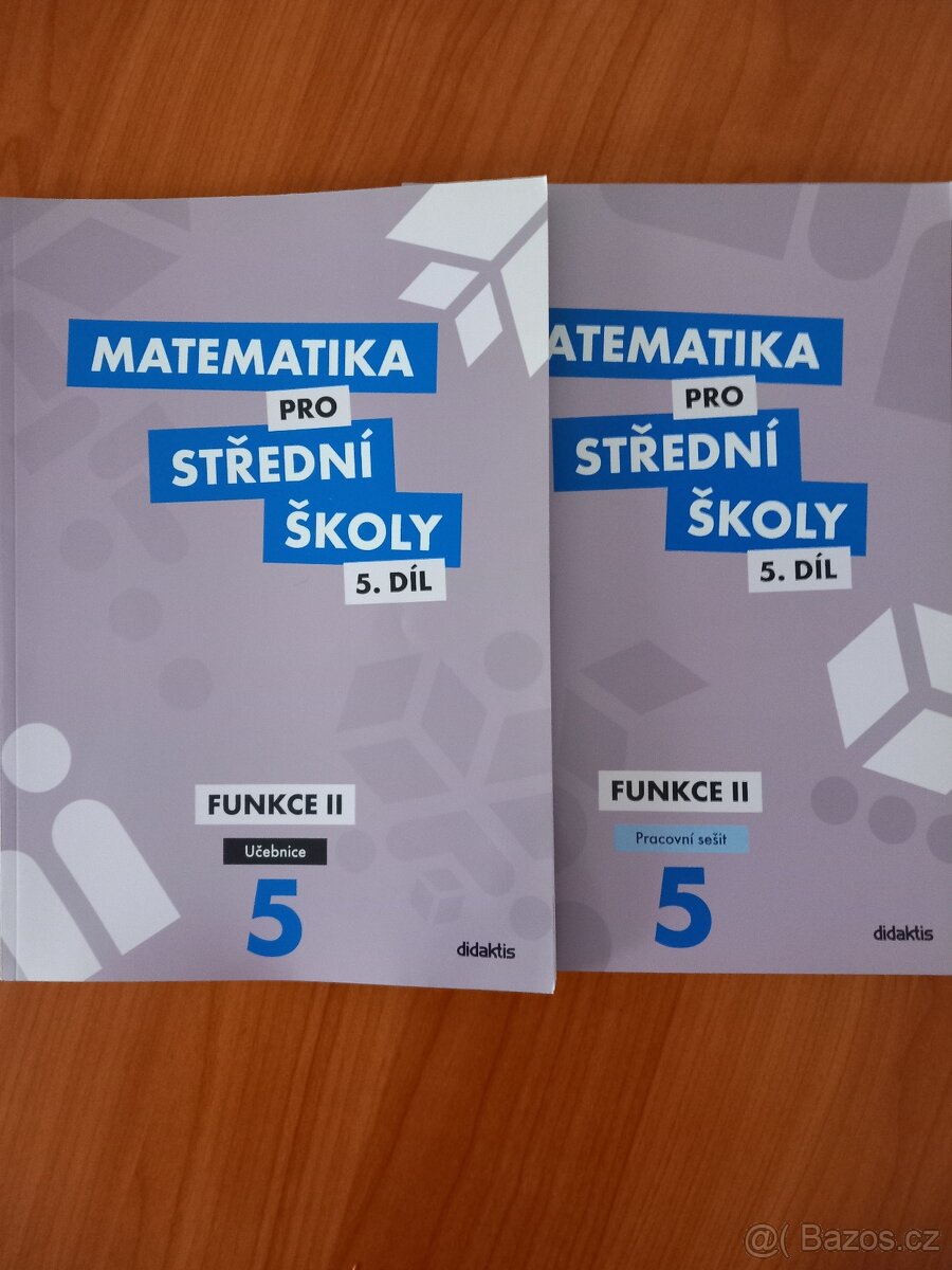 Matematika pro SŠ, 5. díl FUNKCE II