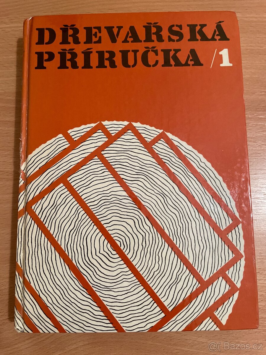 Dřevařská příručka 1