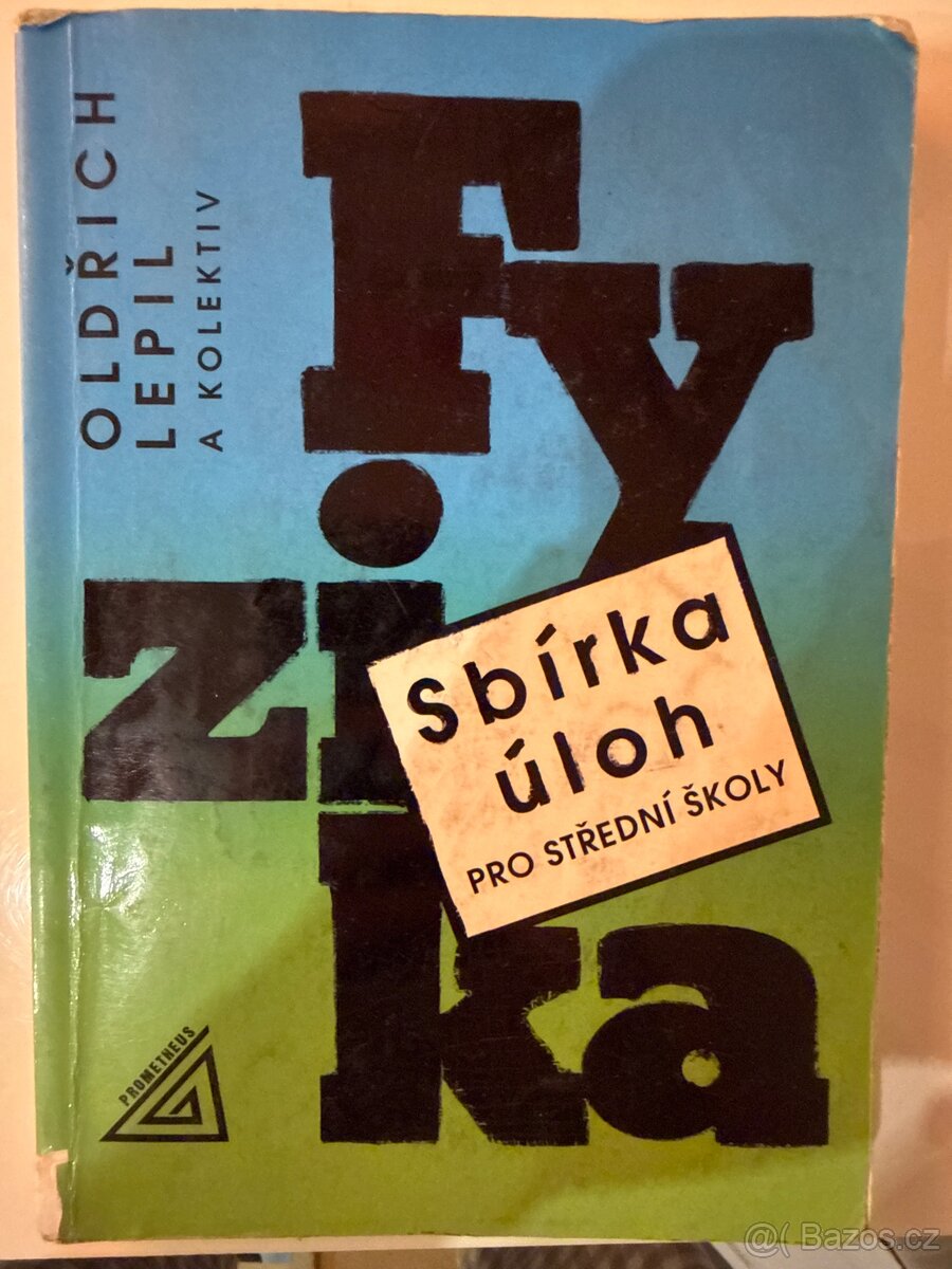 Fyzika - sbírka úloh pro střední školy Prometheus