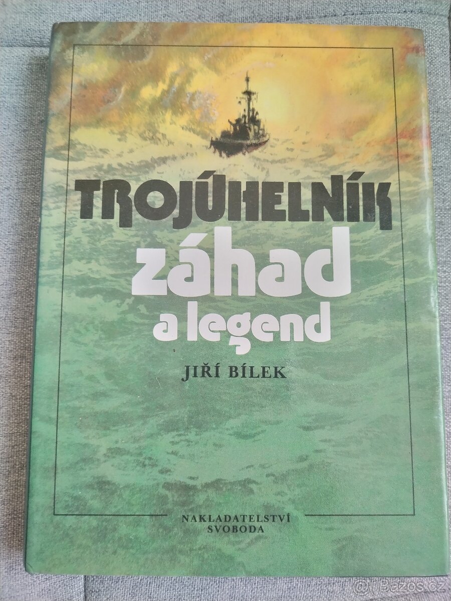 Jiří Bílek - Trojúhelník záhad a legend