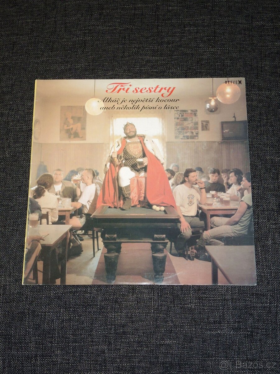 LP Tři Sestry - Alkáč Je Největší Kocour... (1991) 1. PRESS