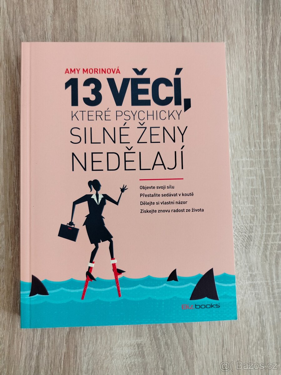 13 věcí, které psychicky silné ženy nedělají