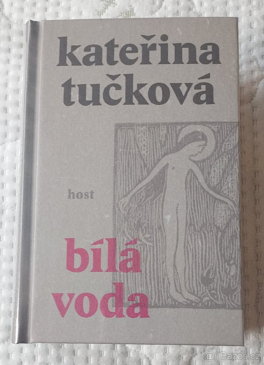 bílá voda - kateřina tučková