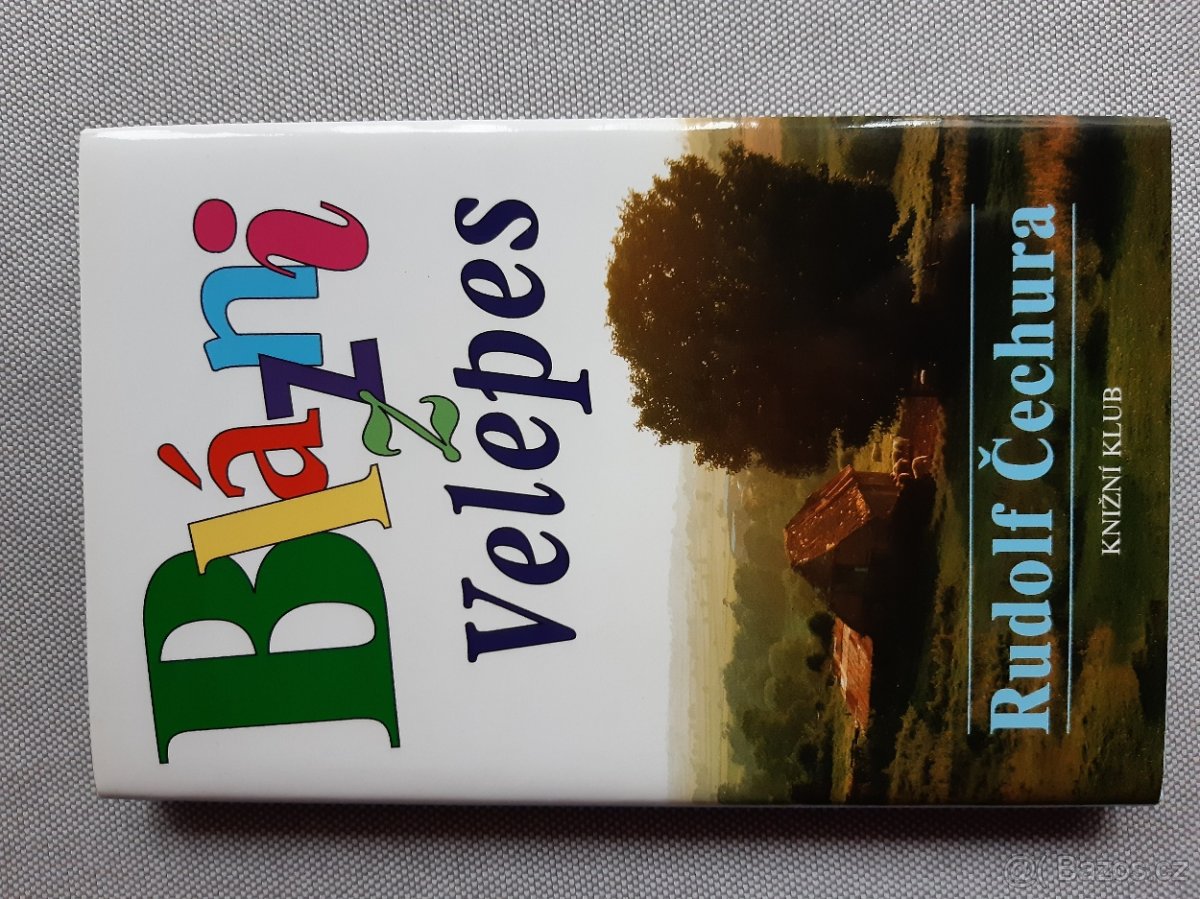 Blázni z Velepes; Rudolf Čechura