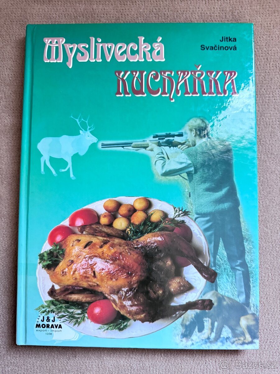 Myslivecká/Rybářská kuchařka (Jitka Svačinová)