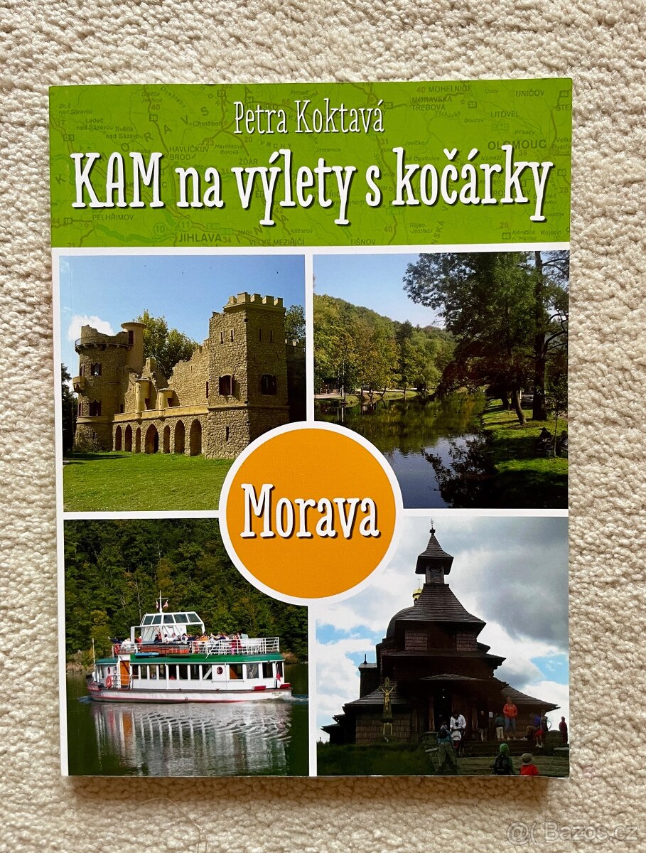Kam na výlety s kočárky Morava