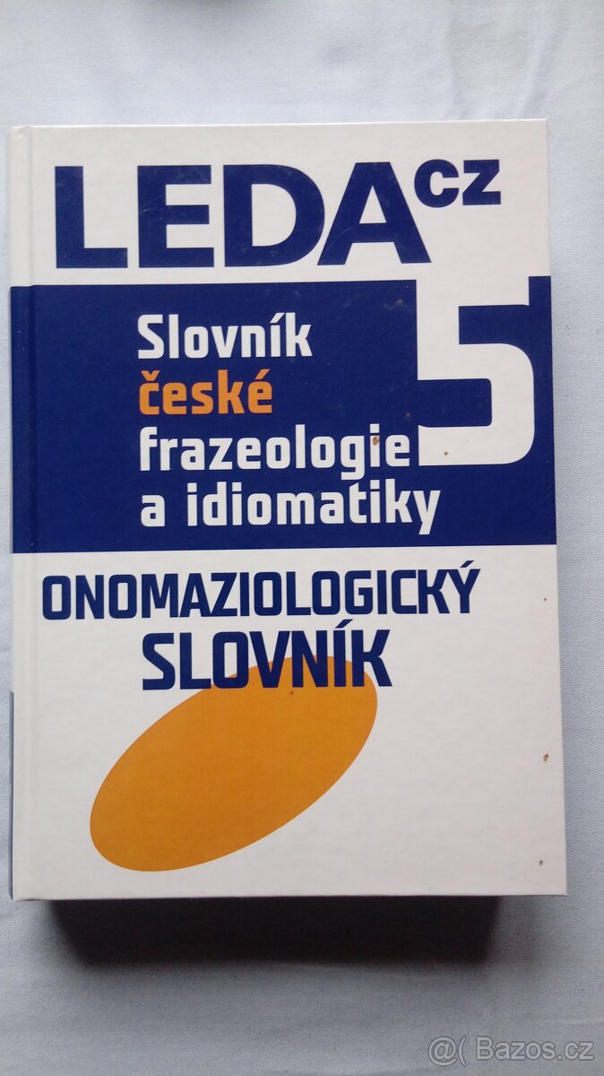 Slovník české frazeologie a idiomatiky 5