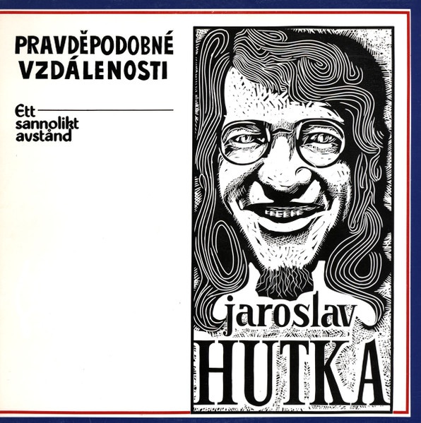 Jaroslav Hutka – Pravděpodobné Vzdálenosti (LP)