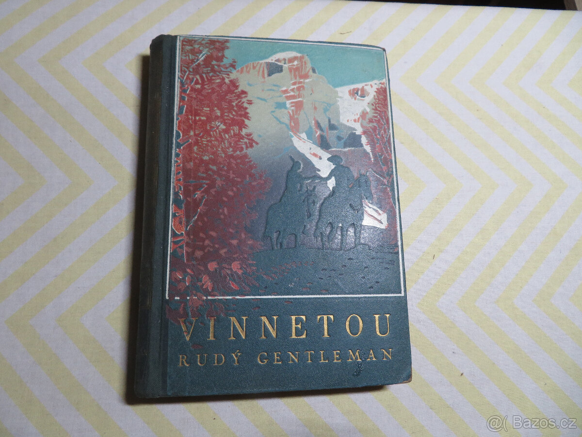 Vinnetou II.díl K.May 1943 ilustr.Z.Burian