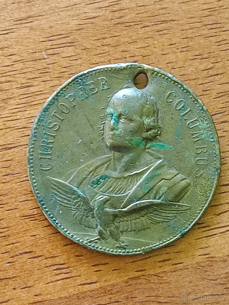 Mince - medaile z roku 1893 Kryštof Kolumbus