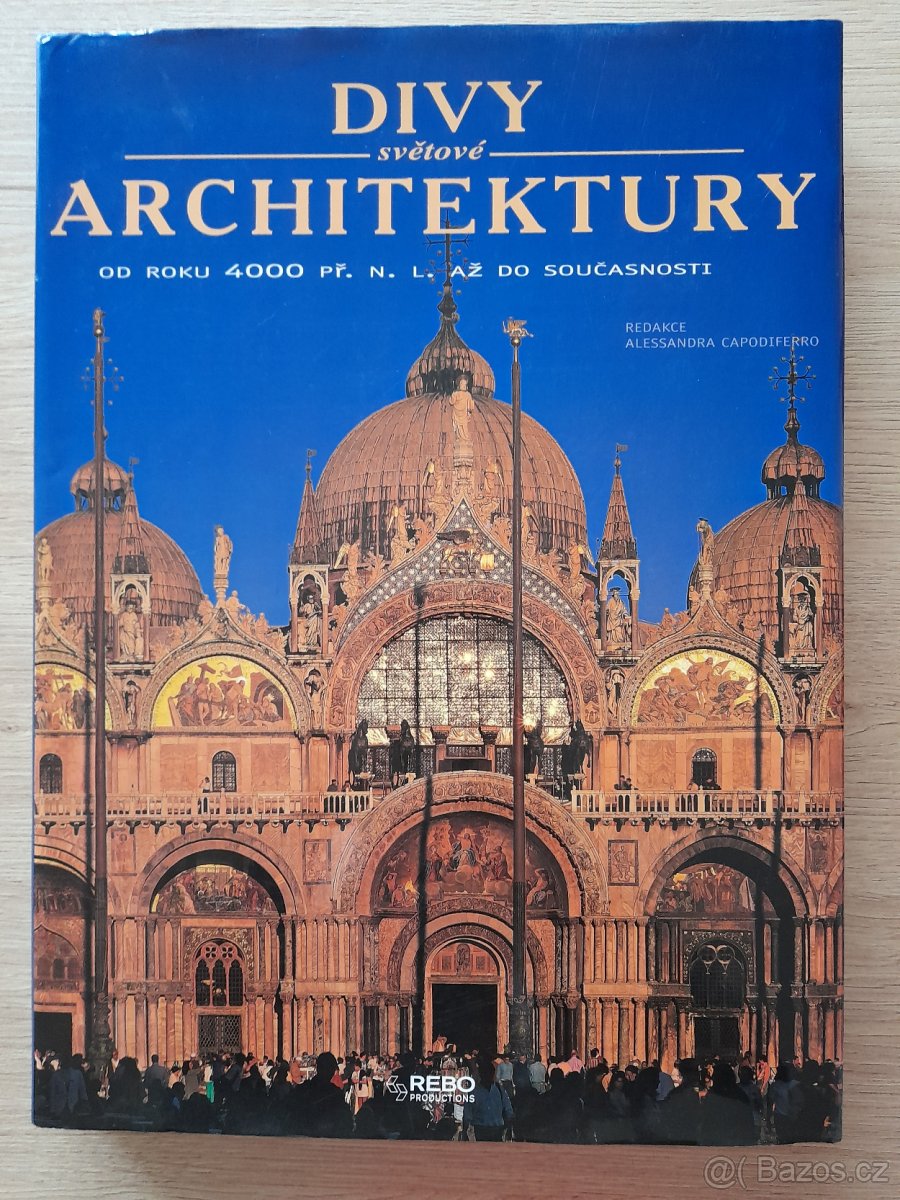 Divy světové architektury 320stran, 35x23x3cm