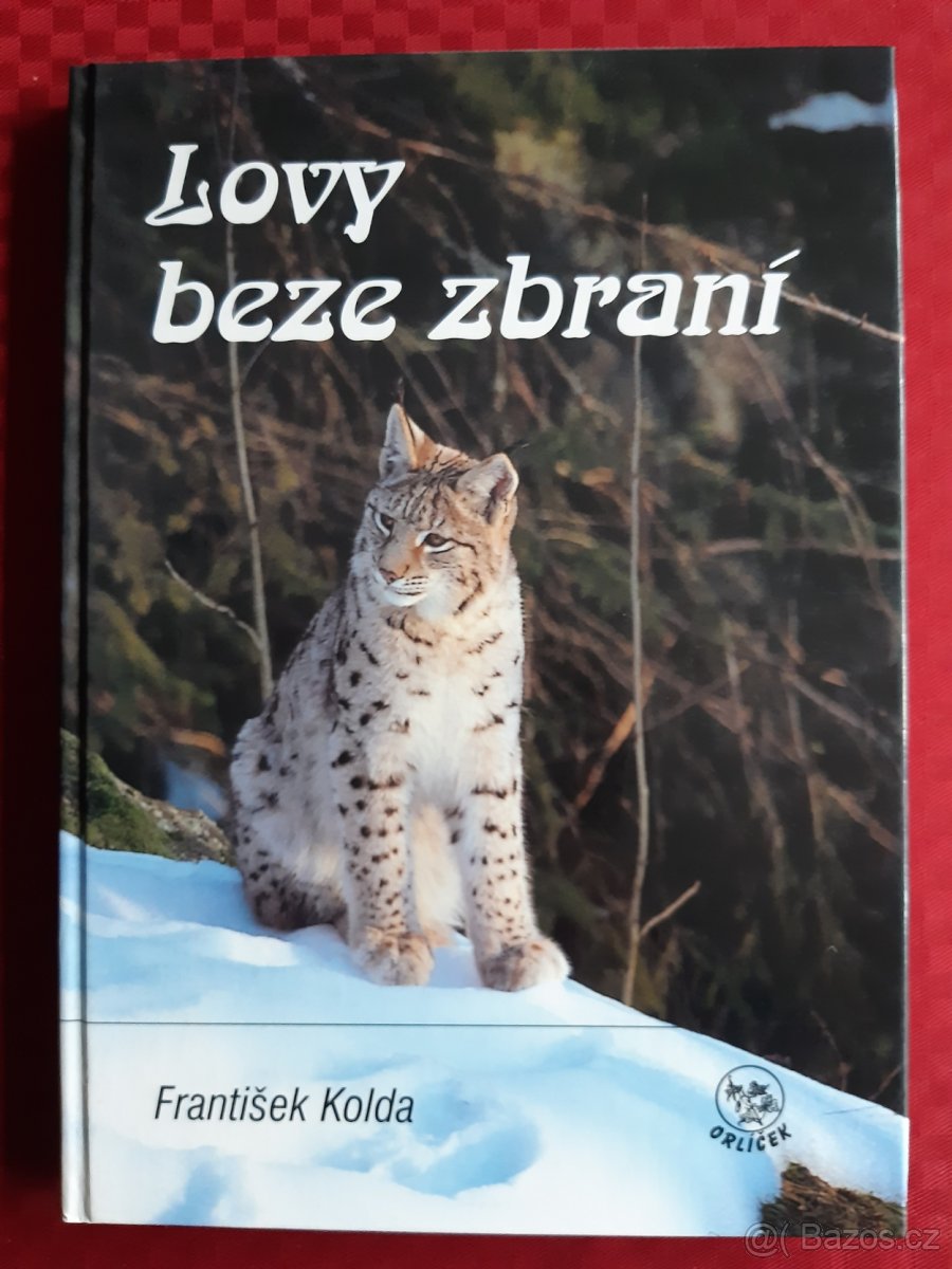 Lovy beze zbraní