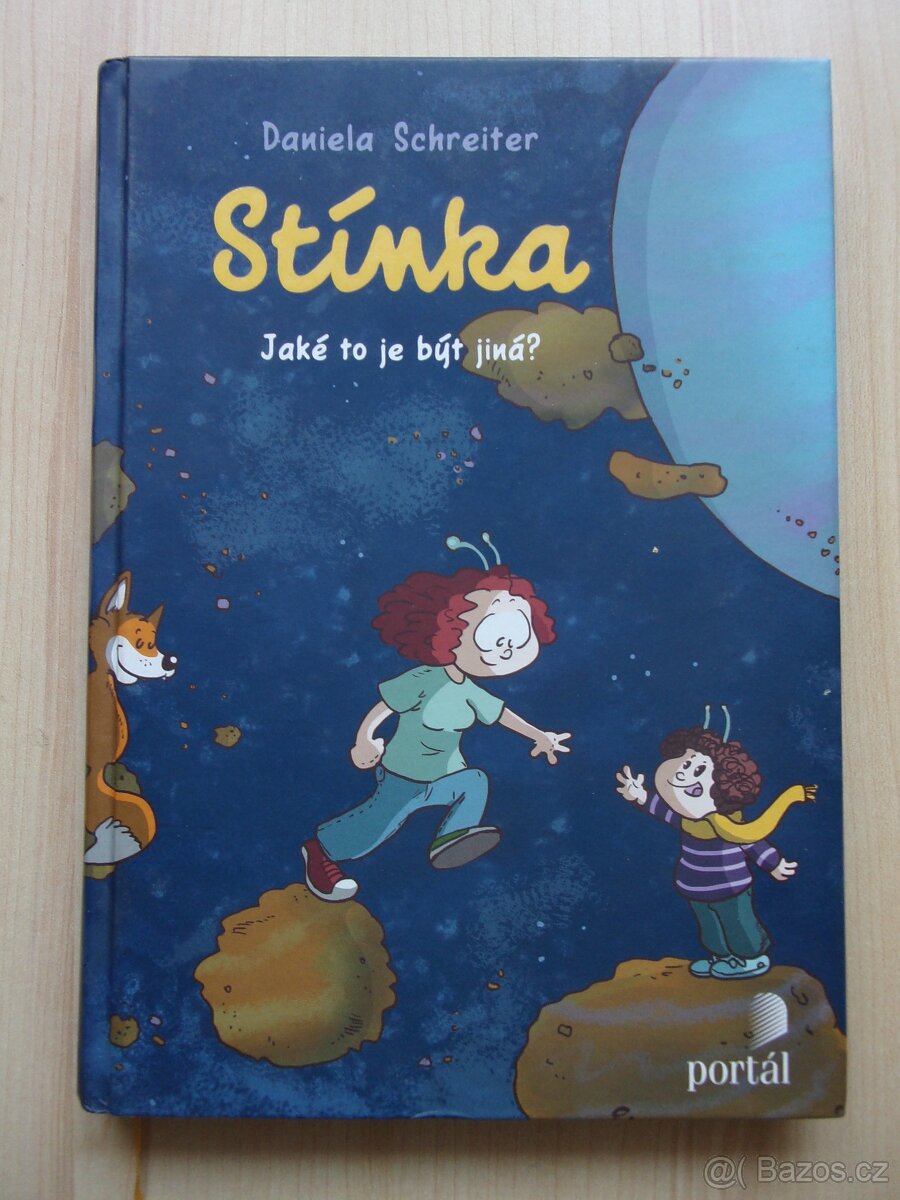 Daniela Schreiter - STÍNKA - JAKÉ TO JE BÝT JINÁ?