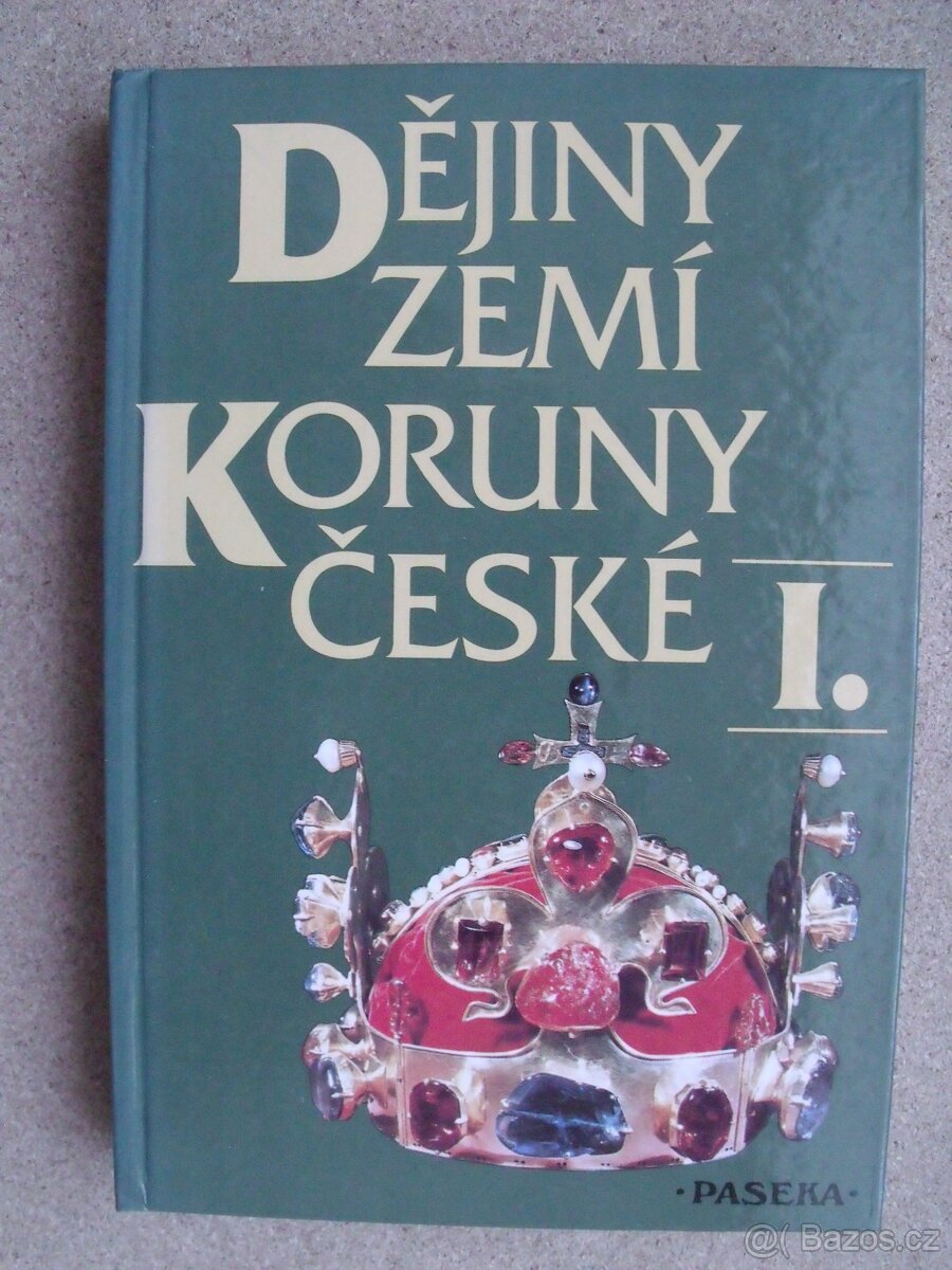 Dějiny zemí Koruny české 1 +2.