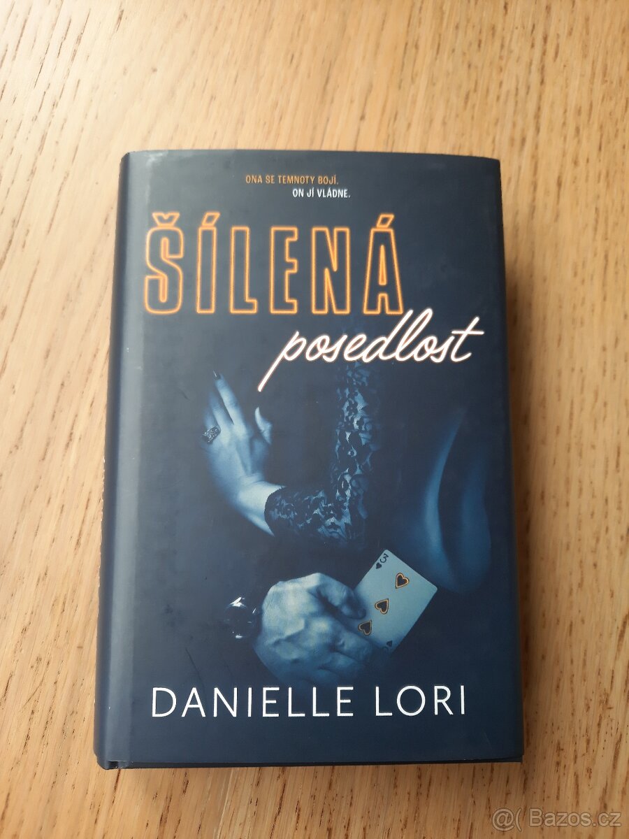 Šílená posedlost~Danielle Lori