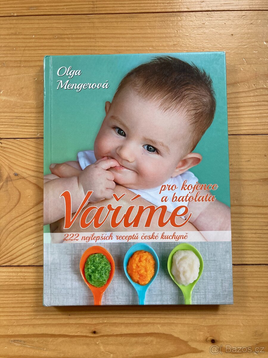 Olga Mengerová: Vaříme pro kojence a batolata