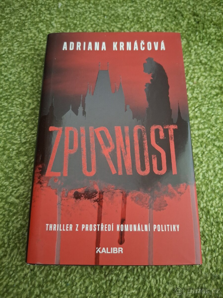 Adriana Krnáčová - Zpupnost