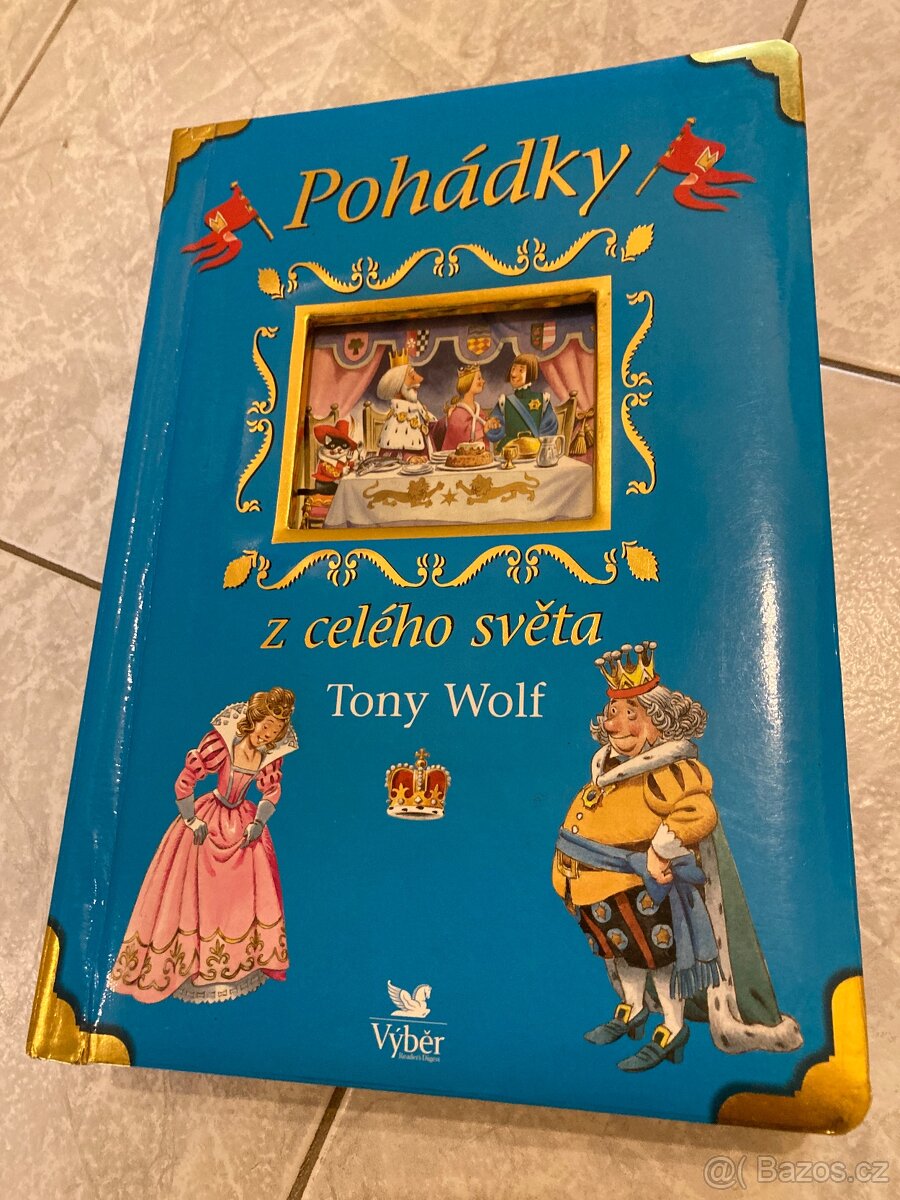 Pohádky z celého světa - Tony Wolf
