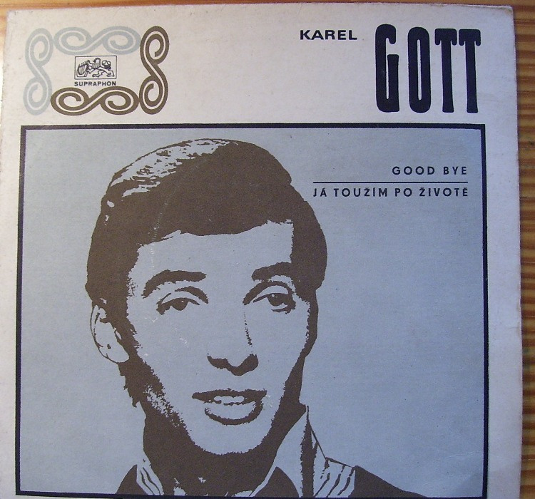 SP deska K.Gott 1970-Good bye,Já toužím po životě/36/