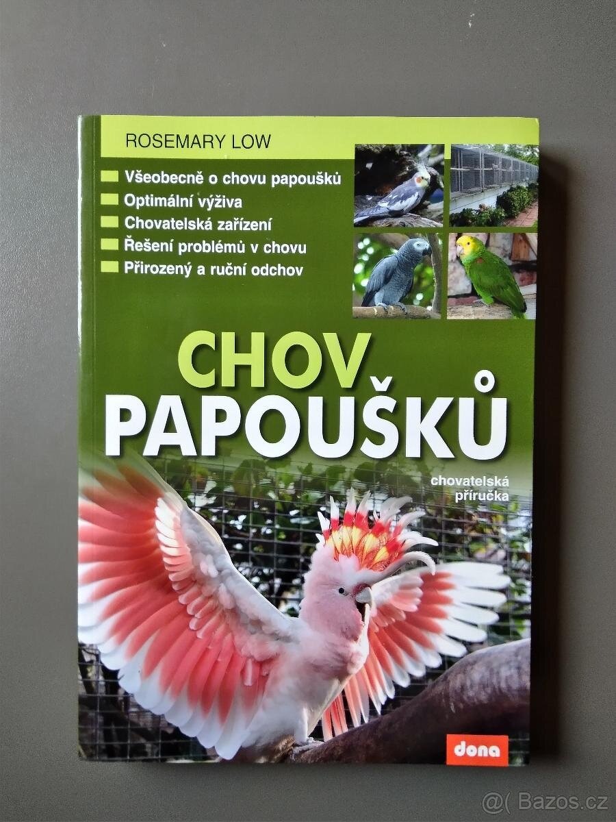Chov papoušků - Rosemary Low