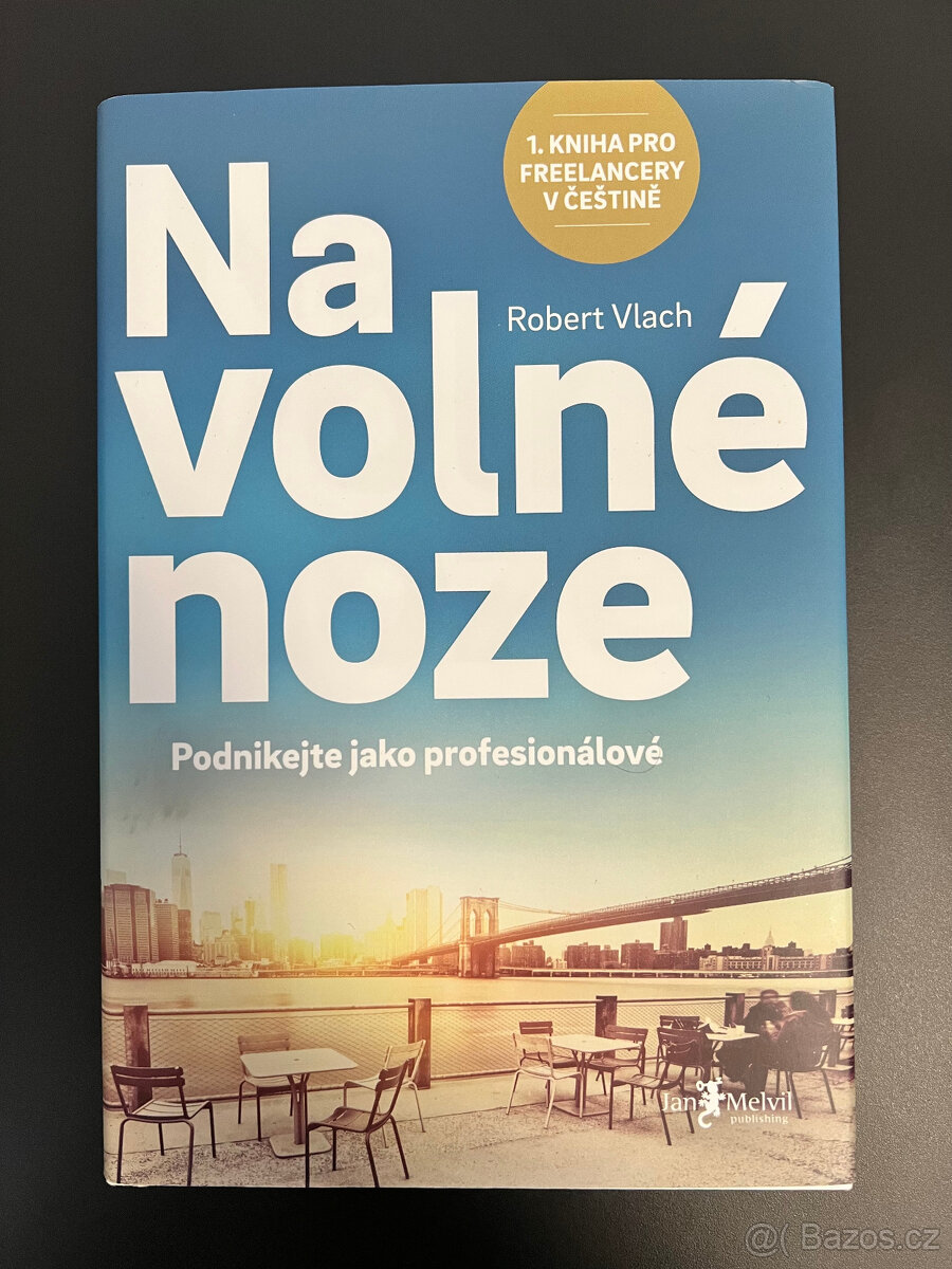 Nečtená kniha Na volné noze / Robert Vlach