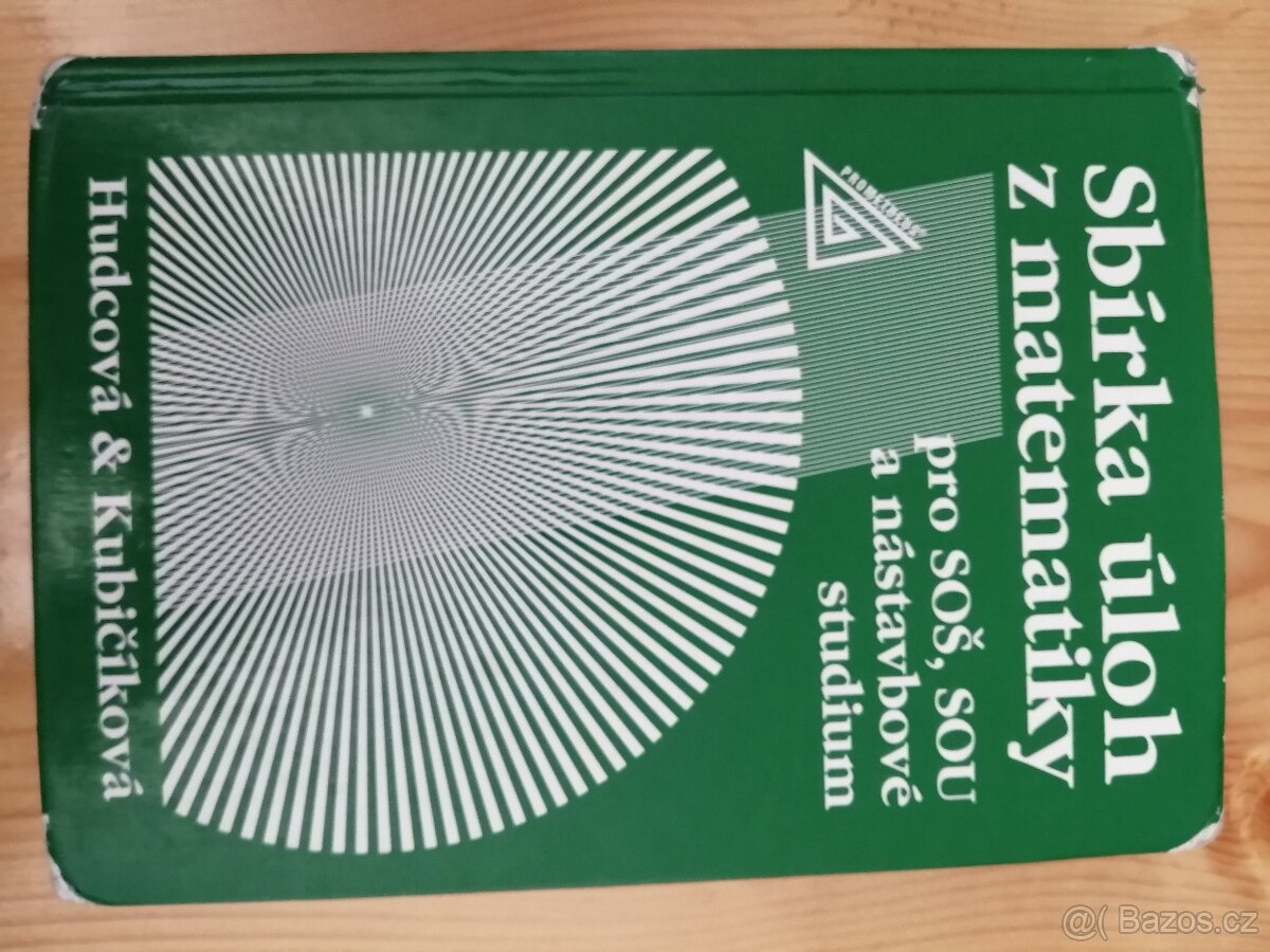Sbírka úloh z matematiky pro SOŠ, SOU a nástavbové studium