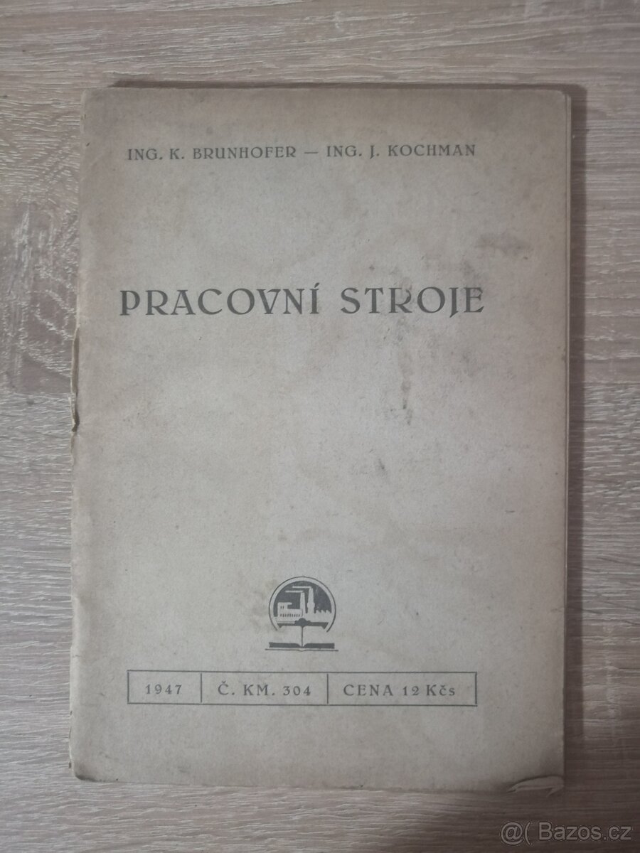 Pracovní stroje- Brunhofer/Kocjmam