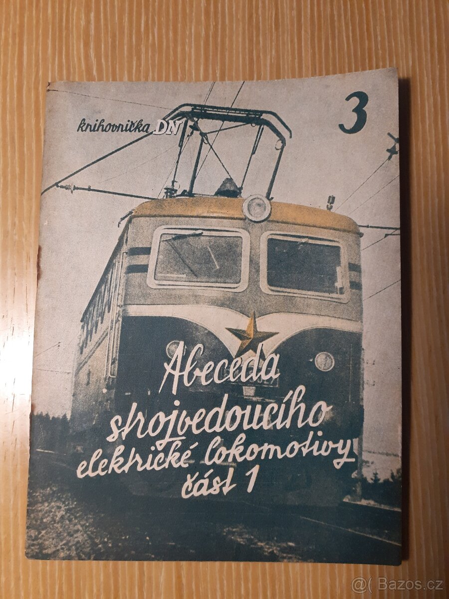 Abeceda strojvedoucího elektrické lokomotivy, část 1 / 1956