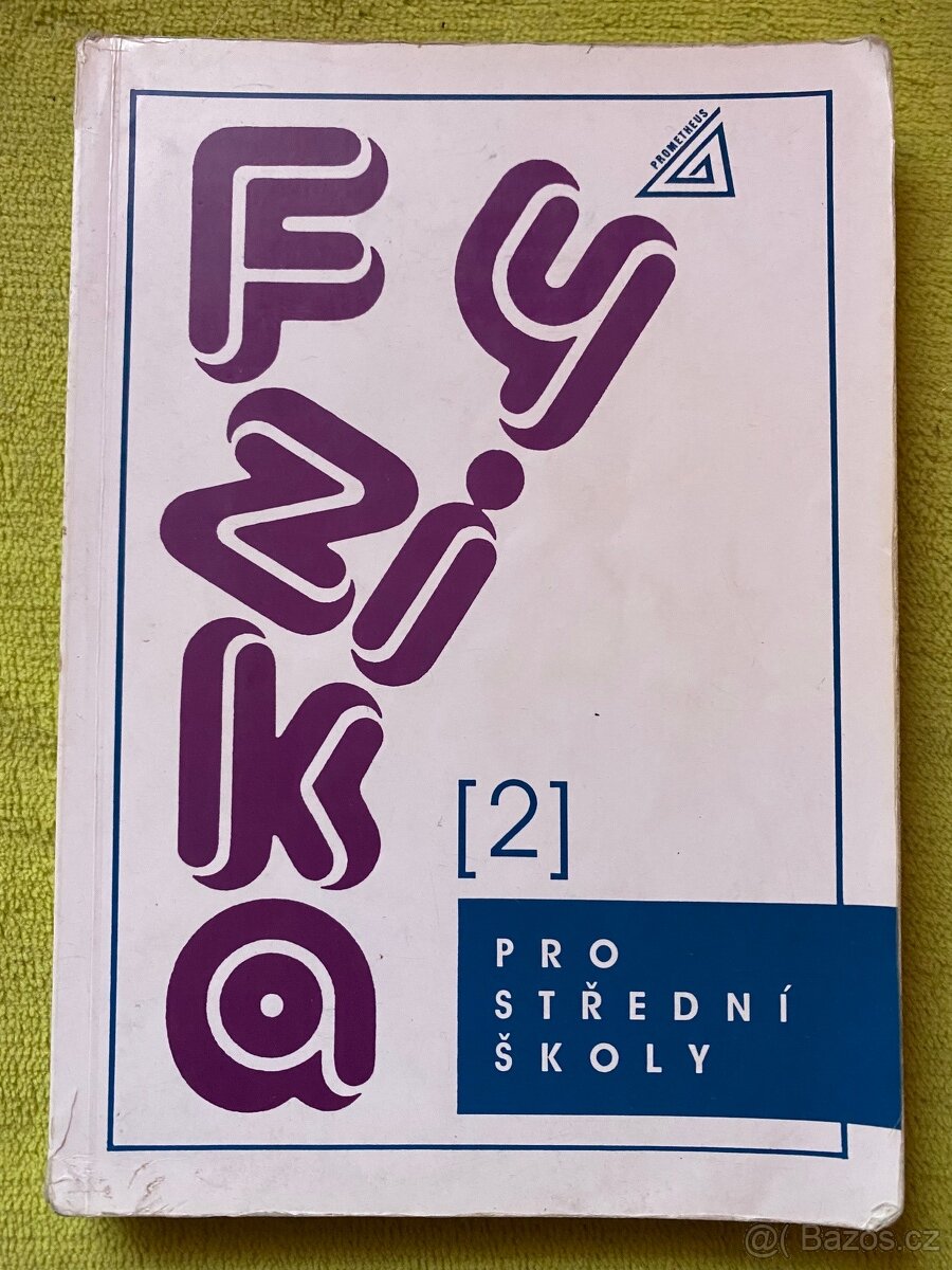 Fyzika pro SŠ 2
