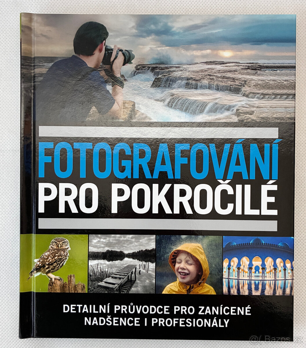 Fotografování pro pokročilé
