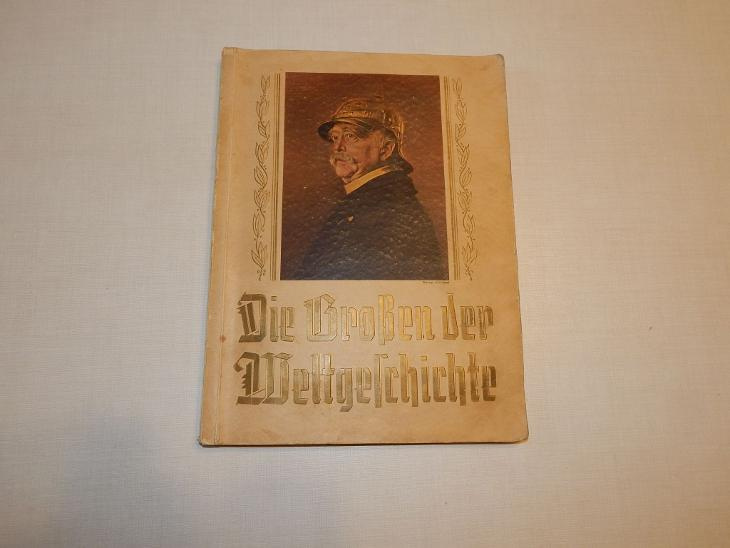 Cigaretové album - Die Grosen Der Weltgeschichte
