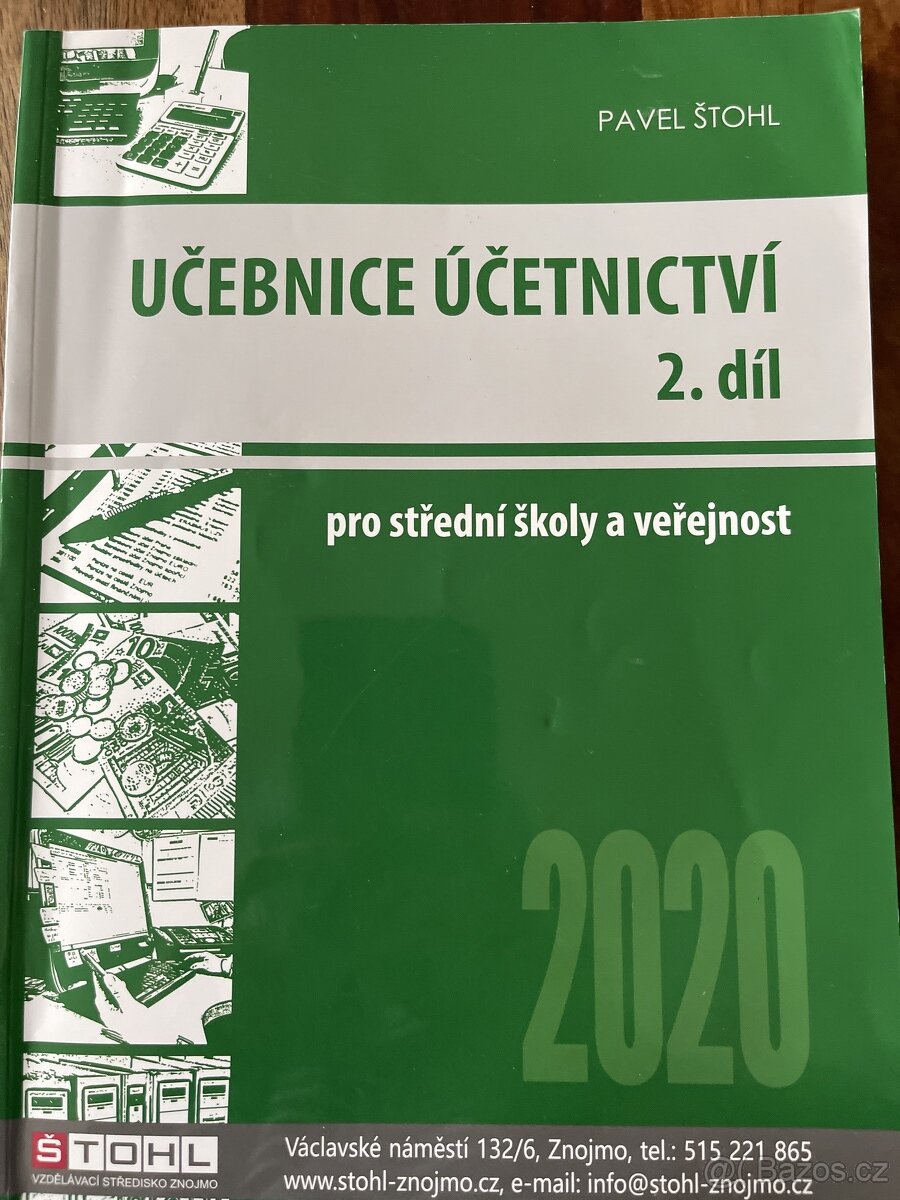Učebnice účetnictví druhý díl pro střední školy a veřejnost