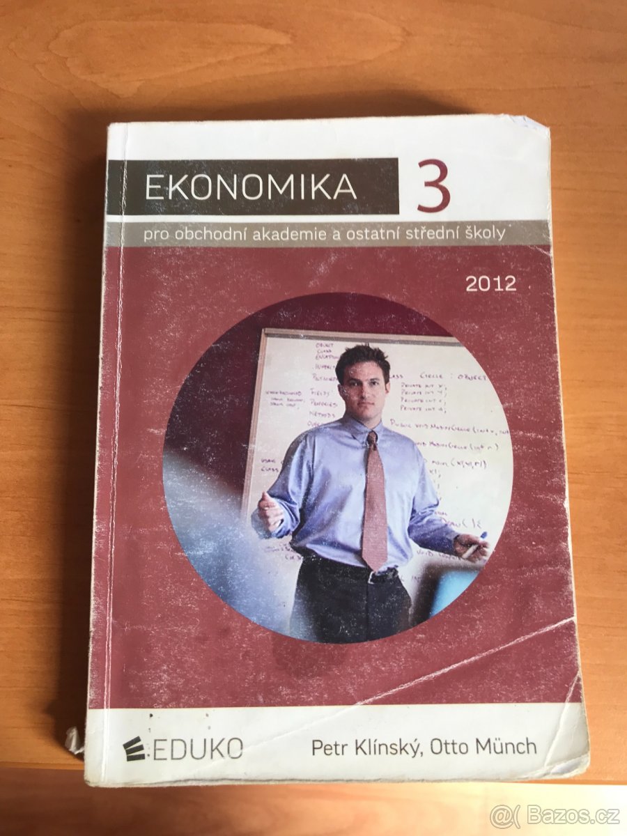 Ekonomika 3 pro obchodní akademie a ostatní střední školy