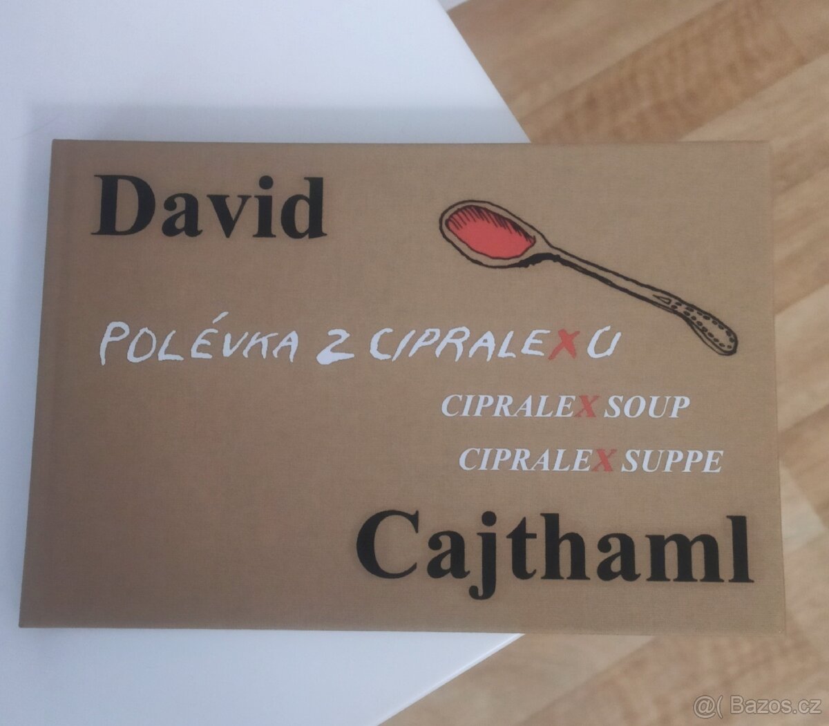 David Cajthaml: Polévka z C.pralexu