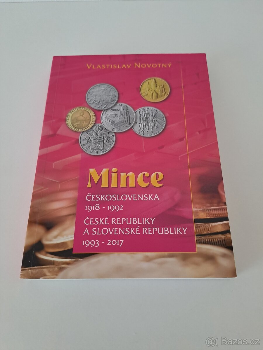 Mince Československa 1918-1992, ČR a SR 1993-2017