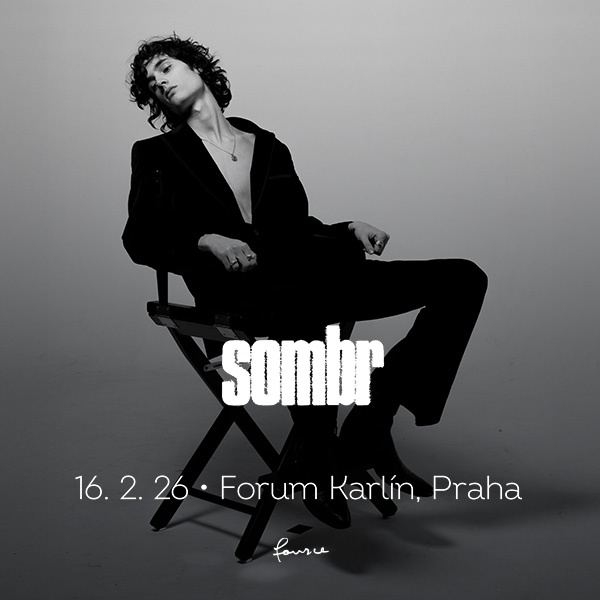 🎫Sombr (Praha, Karlín)