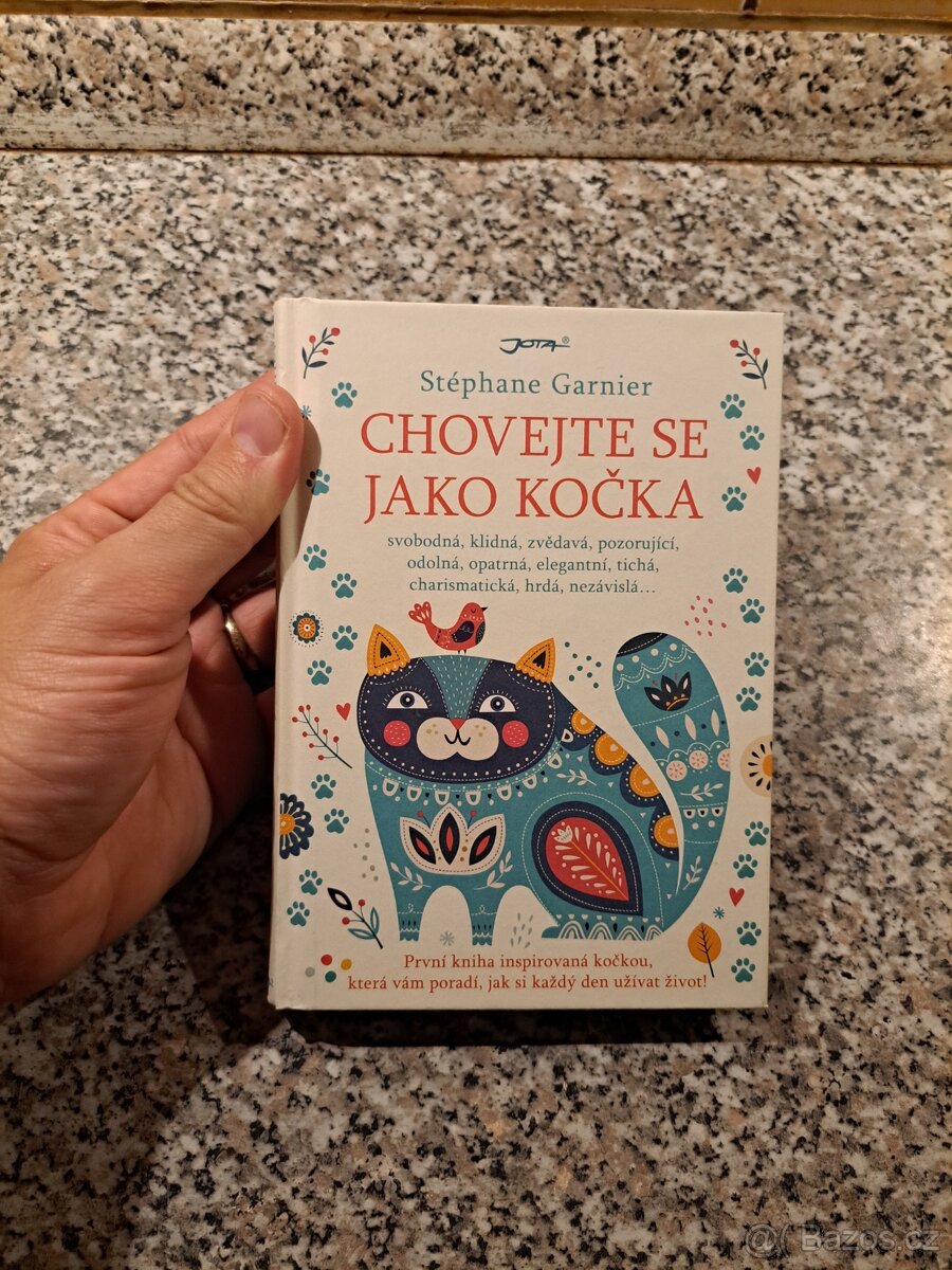 Chovejte se jako kočka - Stéphane Garnier