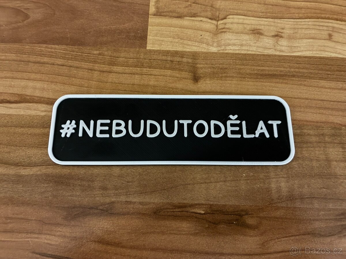 Cedulka - Hashtag NebuduToDělat