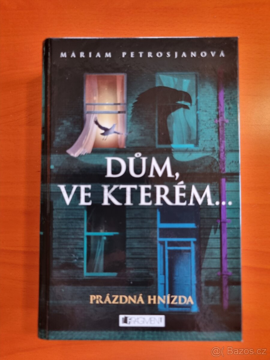 Dům ve kterém...Prázdná hnízda-Mariam Petrosjanová