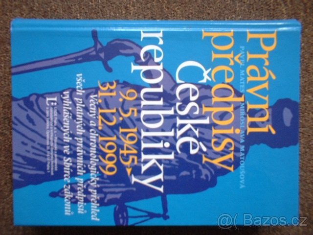 Právní předpisy ČR přehled a členění zákonů výklad znění