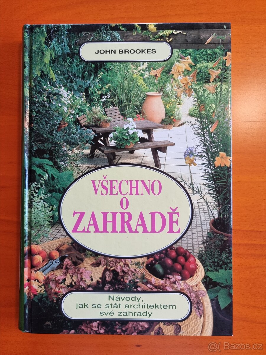 Všechno o zahradě - John Brookes