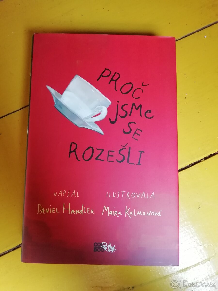 Proč jsme se rozešli (Daniel Handler)