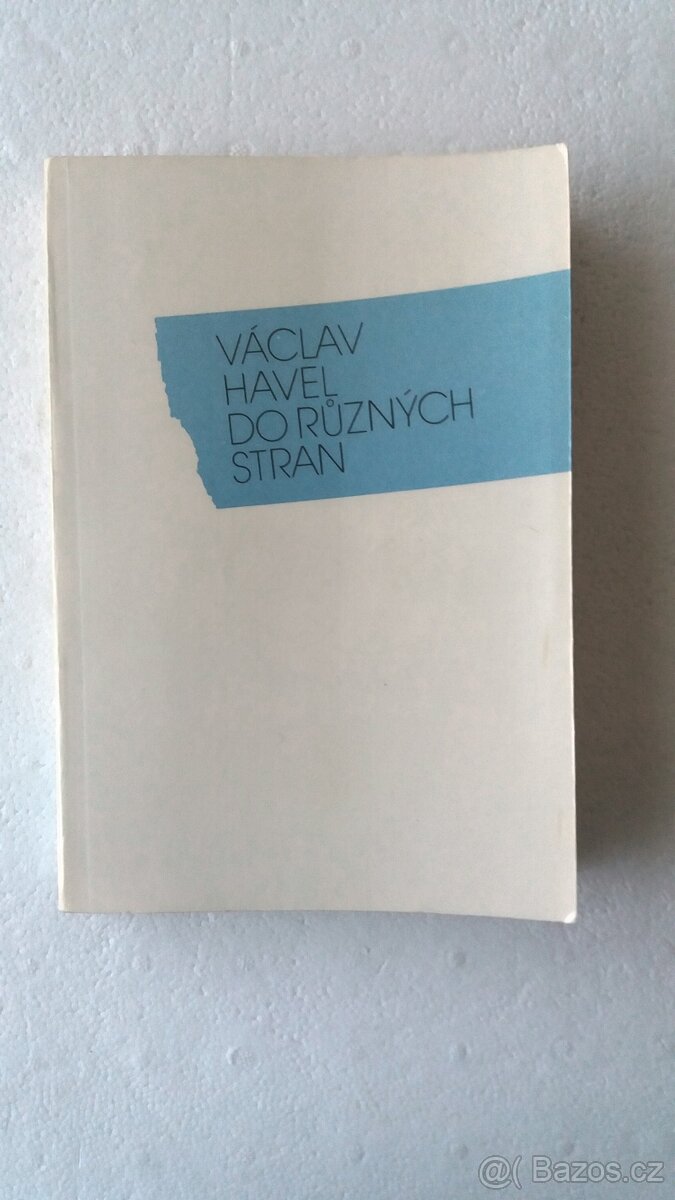 Václav Havel do různých stran