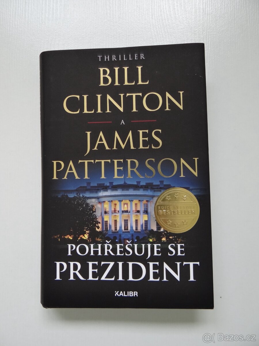 Bill Clinton & James Patterson – Pohřešuje se prezident