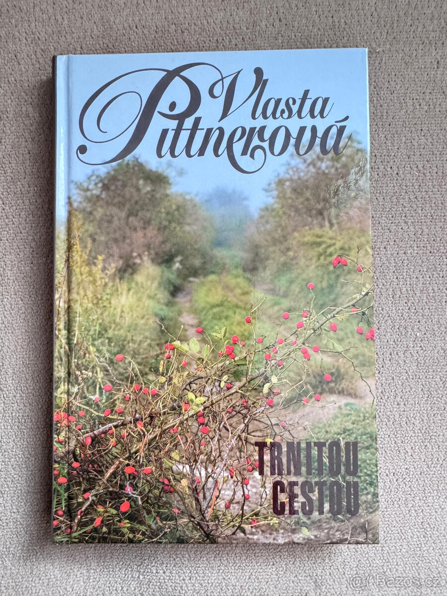 Trnitou cestou (Vlasta Pittnerová)