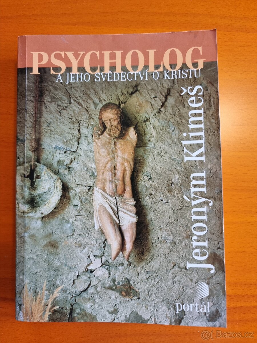 Psycholog a jeho svědectví o Kristu-Jeroným Klimeš